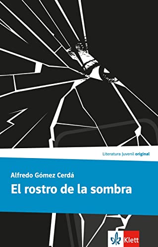 El rostro de la sombra: Lektüre (Literatura juvenil)