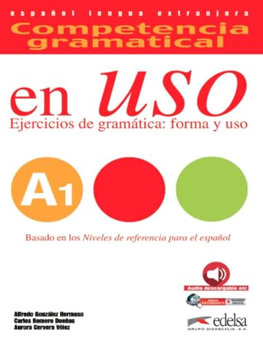 Competencia gramatical en Uso A1: Učebnice+mp3 (Gramática - Jóvenes y adultos - Competencia gramatical en uso - Nivel A1) von Didier
