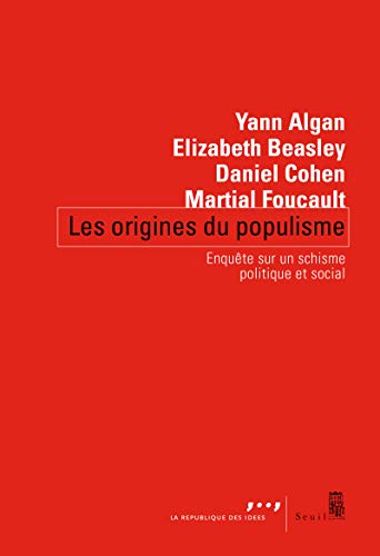 Les Origines du populisme: Enquête sur un schisme politique et social von Seuil