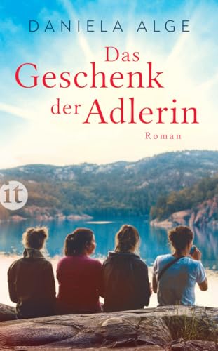 Das Geschenk der Adlerin: Roman (insel taschenbuch) von Insel Verlag