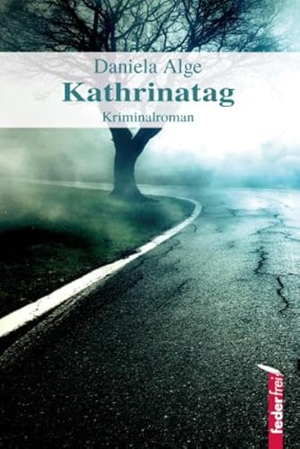 Kathrinatag: Kriminalroman