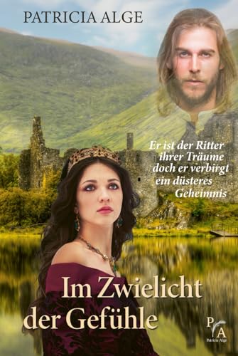 Im Zwielicht der Gefühle: Er ist der Ritter ihrer Träume - doch kann sie ihm vertrauen (Schicksalswege der Liebe) von Independently published