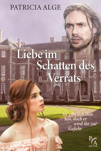 Liebe im Schatten des Verrats (Schicksalswege der Liebe) von Independently published