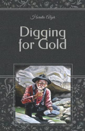 Digging for Gold von Independently published