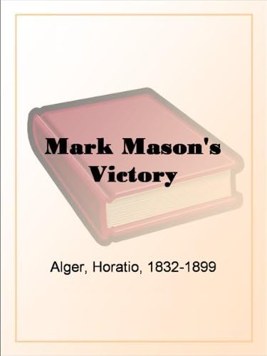 Mark Mason's Victory Mark Mason's Victory von Anson Street Press
