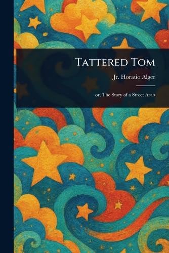 Tattered Tom Tattered Tom von Anson Street Press
