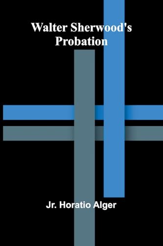 Walter Sherwood's Probation