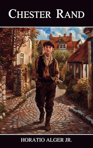 Chester Rand: The New Path to Fortune von Independently published