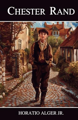 Chester Rand: The New Path to Fortune