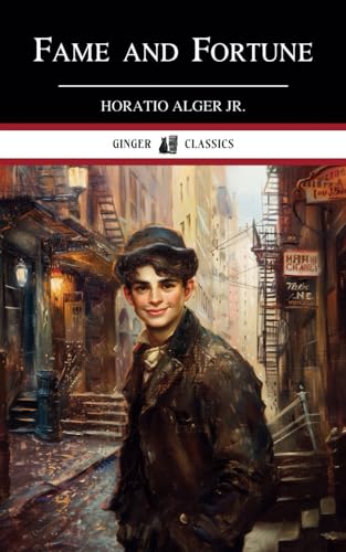 Fame and Fortune: The Progress of Richard Hunter - Classic Literature von Independently published