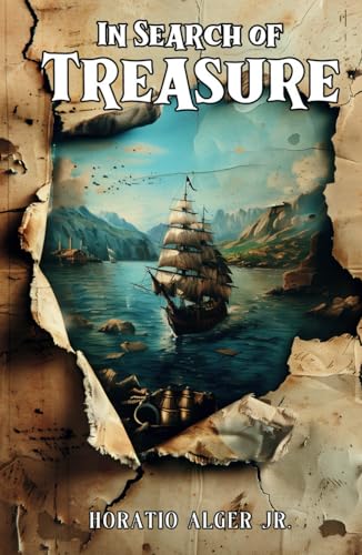 In Search of Treasure: The Story of Guy's Eventful Voyage - Classic Literature von Independently published