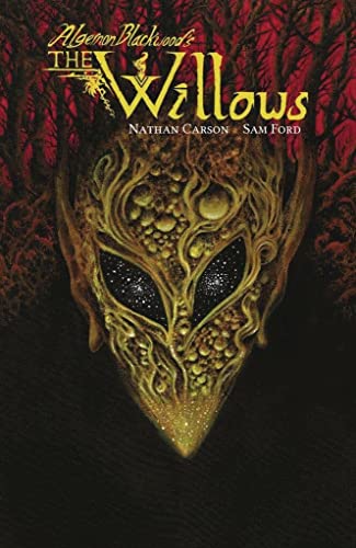 Algernon Blackwood's The Willows Algernon Blackwood's The Willows