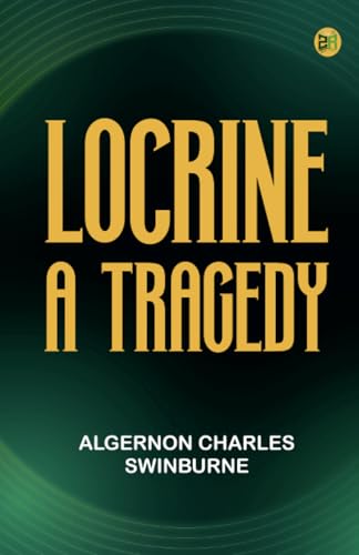 Locrine A Tragedy von Zinc Read