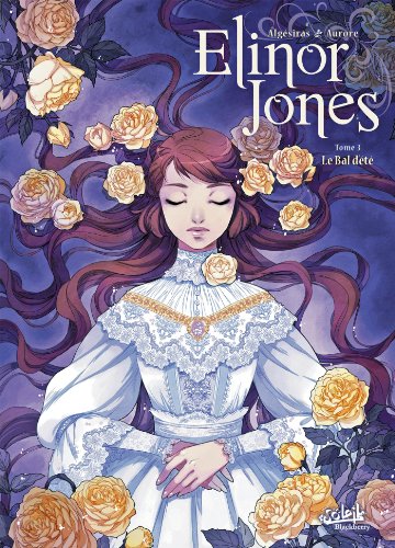 Elinor Jones T03: Le Bal d'été von SOLEIL