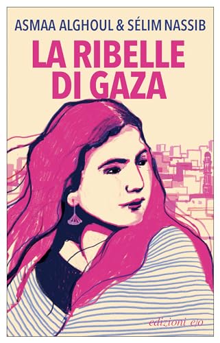 La ribelle di Gaza (Dal mondo)