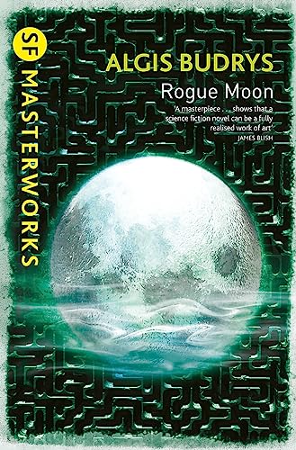 Rogue Moon (S.F. Masterworks) von Orion Publishing Co