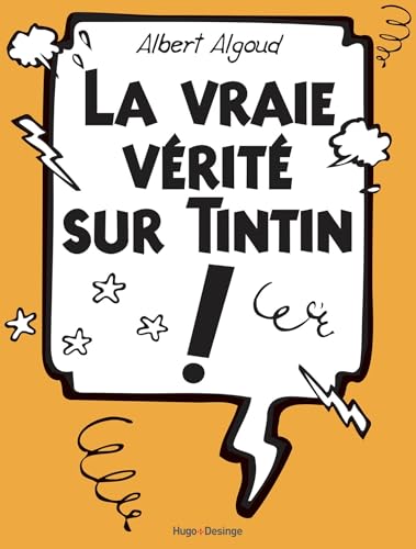 La vraie vérité sur Tintin