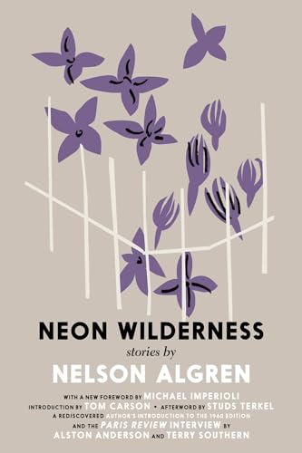The Neon Wilderness von Seven Stories Press