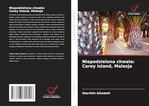 Niepodzielona chwa¿a: Carey Island, Malezja: DE