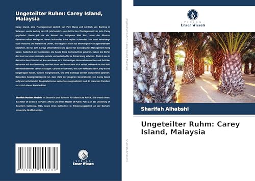 Ungeteilter Ruhm: Carey Island, Malaysia: DE von Verlag Unser Wissen