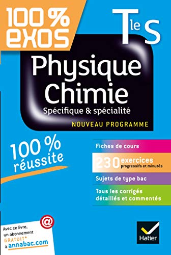 100% Exos: Physique-Chimie Terminale S Specifique ET Specialite von HATIER