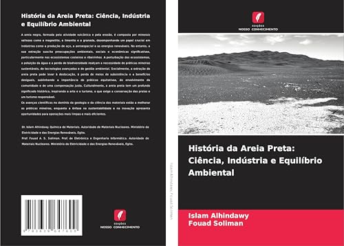 História da Areia Preta: Ciência, Indústria e Equilíbrio Ambiental: DE von VDM Verlag