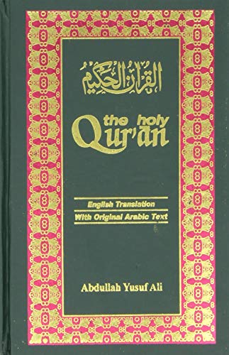 The Holy Qur'an: Arabic Text with English Translation