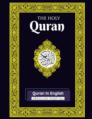The Holy Qur'an: Quran In English