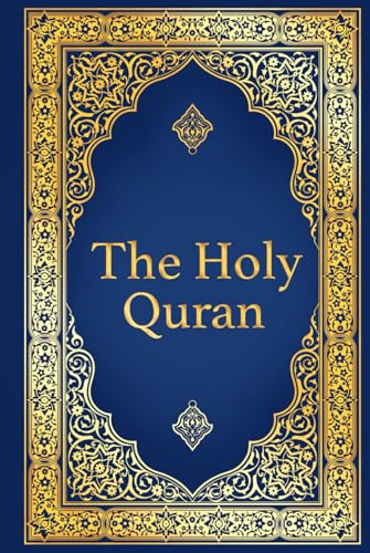 The Holy Quran - Arabic with English Translation of The Noble Quran by Abdullah Yusuf Ali: Premium Hardcover Edition, English and Arabic Parallel von Independently published