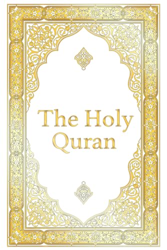 The Holy Quran - Clear Version Quran for beginners, Easy to Read, English Translation by Abdullah Yusuf Ali: The complete Quran / Koran, Premium Paperback Edition (annotated) von Timeless-Texts