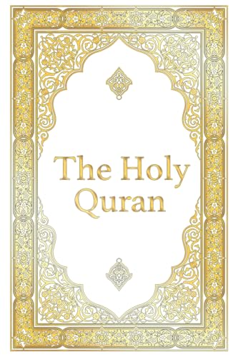 The Holy Quran - Clear Version Quran for beginners, Easy to Read, English Translation by Abdullah Yusuf Ali: The complete Quran / Koran, Premium Paperback Edition (annotated) von Timeless-Texts