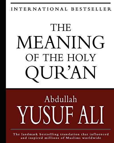 The Meaning of the Holy Qur'an