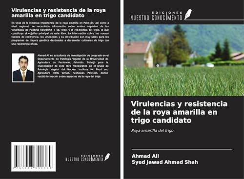 Virulencias y resistencia de la roya amarilla en trigo candidato: Roya amarilla del trigo von Ediciones Nuestro Conocimiento
