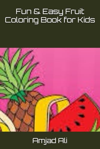 Fun & Easy Fruit Coloring Book for Kids von Independently published