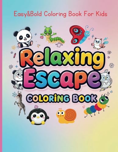 Relaxing Escape for Little Artists – Fun Animals, Nature & Pattern Coloring Book for Kids, Gift for kids of 50 Pages, Easy and Bold Coloring Book von Independently published