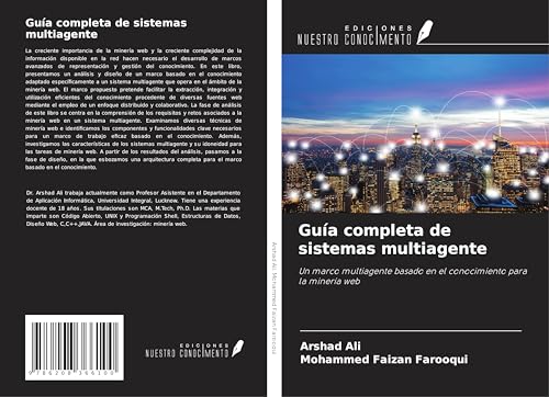 Guía completa de sistemas multiagente: Un marco multiagente basado en el conocimiento para la minería web von Ediciones Nuestro Conocimiento