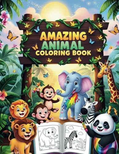 Amazing Animal Coloring Book for Kids: Fun and Cute Safari Creatures to Color for Ages 3-8