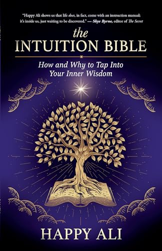 The Intuition Bible: How and Why to Tap Into Your Inner Wisdom The Intuition Bible: How and Why to Tap Into Your Inner Wisdom von New World Library