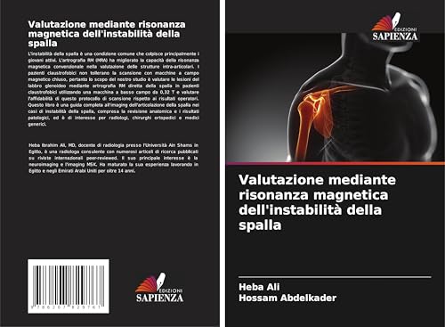 Valutazione mediante risonanza magnetica dell'instabilità della spalla von Edizioni Sapienza