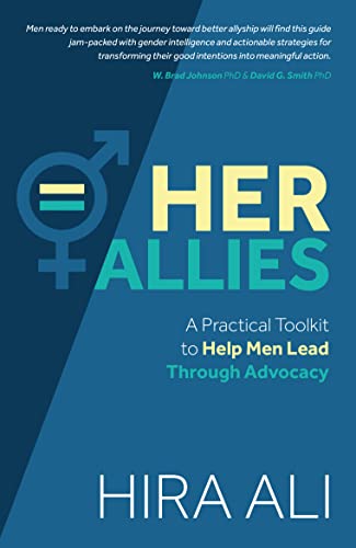 Her Allies: A Practical Toolkit to Help Men Lead Through Advocacy von Neem Tree Press Limited