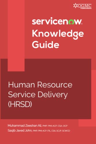 ServiceNow HRSD (Human Resource Service Delivery) Knowledge Guide von Independently published