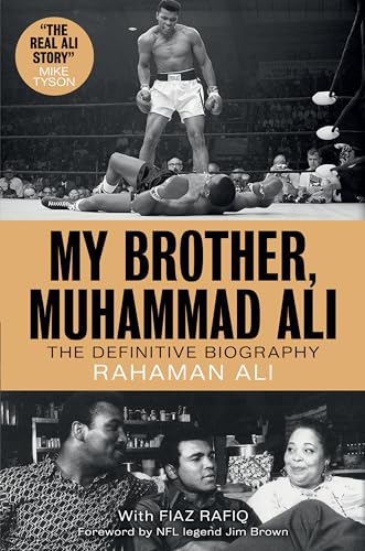 My Brother, Muhammad Ali: The Definitive Biography von Rowman & Littlefield Publishers