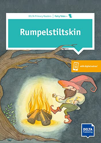 Rumpelstiltskin: Reader with digital extras (DELTA Primary Reader) von Klett