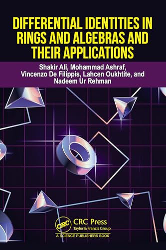 Differential Identities in Rings and Algebras and their Applications von CRC Press
