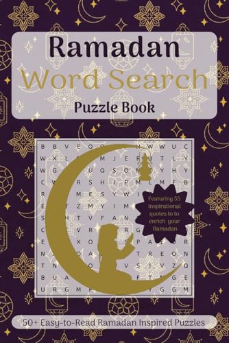 Ramadan Word Search Puzzle Book: 50+ Easy-to-Read Ramadan Inspired Puzzles | Featuring 55 Inspirational Quotes von Independently published