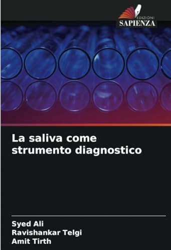 La saliva come strumento diagnostico: DE von Edizioni Sapienza