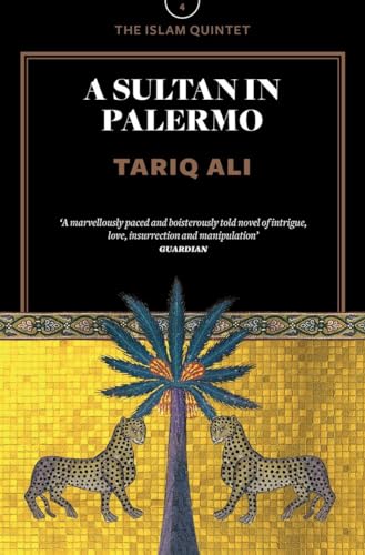 A Sultan in Palermo: A Novel (The Islam Quintet, 4, Band 4) von Verso