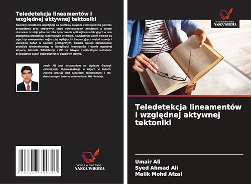 Teledetekcja lineamentów i wzgl¿dnej aktywnej tektoniki von Wydawnictwo Nasza Wiedza