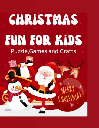 Christmas fun for kids: Puzzle,games and crafts von Independently published
