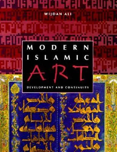 Modern Islamic Art: Development and Continuity